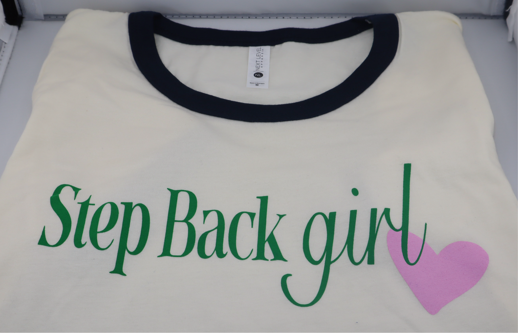 Step Back Girl Tee