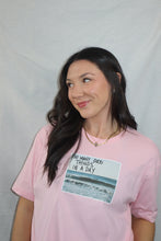 Load image into Gallery viewer, “So Many Good Things In A Day” Pink Tee
