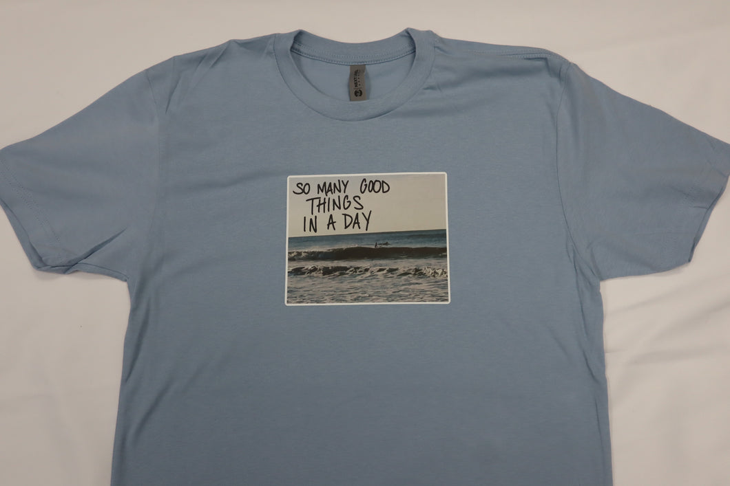 “So Many Good Things In A Day” Blue Tee