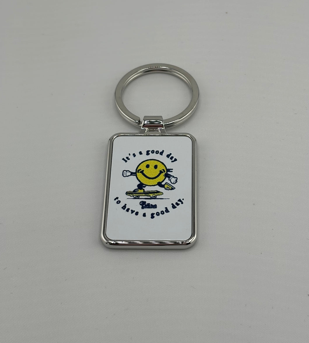 “It’s A Good Day To Have A Good Day” Keychain