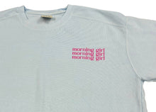 Load image into Gallery viewer, “I Love Today” Blue Crew
