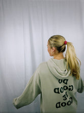 Load image into Gallery viewer, Morning Girl Olive “Do Good Be Good” Hoodie
